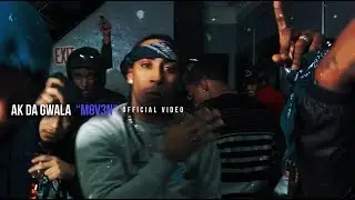 AK DA GWALA - M8V3N (MUSIC VIDEO)