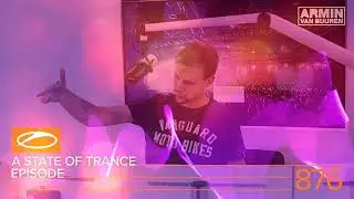 Armin Van Buuren (#ASOT876) Rene Ablaze & Jam Da Bass - From Dusk Till Dawn