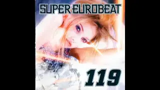 Super Eurobeat vol 119.