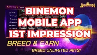 New P2E NFT Game - Binemon - Mobile App First Impression
