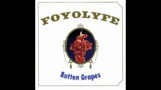 Rotten Grapes - 2 OMG I'm Focused - Foyolyfe