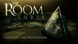The Room Three || Chapter 1: The Proposition
