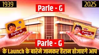 The Untold Storie Of Parle-G : India's Most Loved Biscuit | The Parle-G Journey 
