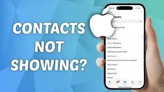 How to FIX Saved Contacts Not Showing on iPhone