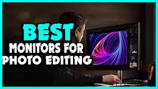 Top 5 Best Monitors For Photo Editing in 2025