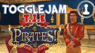 Togglejam T.I.E.... Sid Meier's Pirates! - Setting sail