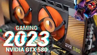 Игры с NVIDIA GTX 580 2010 года в 2023 году