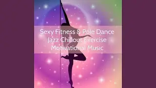 Exercise with Jazz