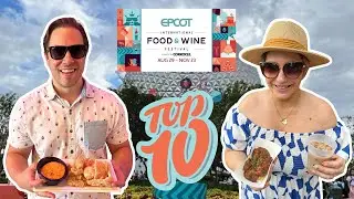 Top 10 BEST Returning Food & Wine Festival Eats for 2024 | Epcot | Walt Disney World
