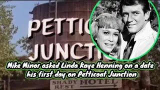 Mike Minor asked Linda Kaye Henning on a date his first day on Petticoat Junction