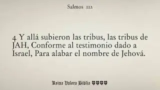 Salmos 122 - Reina Valera Biblia 1960 - Texto y Audio