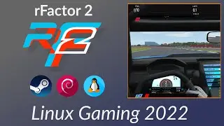 🚗 rFactor 2 - 2022 Linux Gaming 🕹 (#19)