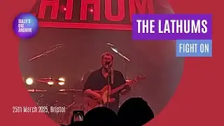 The Lathums - Fight On [Live] - Bristol (25/03/2025)