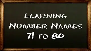 Learn Number Names 71 - 80 with KidRhymes