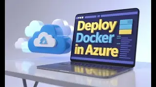 AZ204: Deploy a Docker Container on Azure | Azure Container Instances Lab