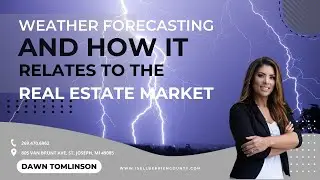 How is the Real Estate Market like the Weather Forecast?