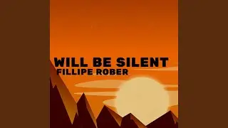 Will be silent