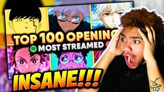 🔥TEENAGER🔥 REACTS TO TOP 100 ANIME OPENINGS OF ALL TIME