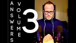 ASMR CLOSE UP WHISPER *ANSWERS VOLUME 3*