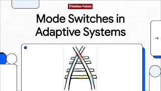 🔁 Mode Switching in Real-Time Distributed Systems @DatabasePodcasts