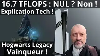 PS5 PRO : 16.7 TFlops, c'est nul ? 🤔 Hogwarts Legacy : Petite vengeance 😎