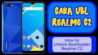 How to Unlock Bootloader Realme C2 RMX1941 | UBL Realme C2 Complete Guide