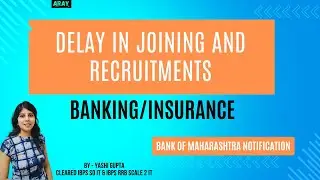 Delay in joining and issue of appointment letters - IBPS PO/SO