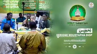 Takhmiss S Moustapha Diop Kourel 2 Toutank HTDKH Prép Gamou 2025