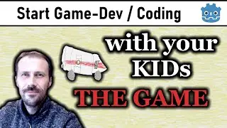 Starting Game Development / Coding - with your KIDs - Get it Moving!