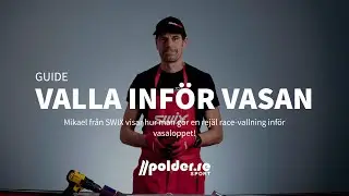 Valla inf&ouml;r Vasaloppet | P&ouml;lder Sport x SWIX