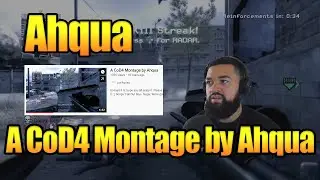Kaai 08 Reacts to A CoD4 Montage by Ahqua