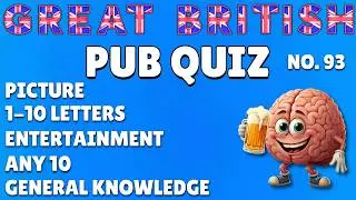 Great British Pub Quiz: Picture Round, 1-10 Letters, Entertainment, Any 10 & General Knowledge #93