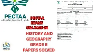 GRADE 6 HISTORY AND GEOGRAPHY PAPER PECTAA SBA MID TERM 2025-26