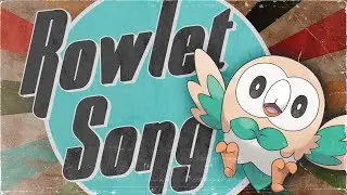 ROWLET | Rock That Pokemon 722 | Pokemon Music Video | Il Neige