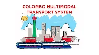 PROPOSED COLOMBO MULTI-MODAL TRANSPORT SYSTEM