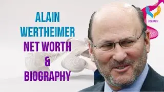BILLIONAIRE🤑🤑 Alain Wertheimer (Net Worth And Biography)💰
