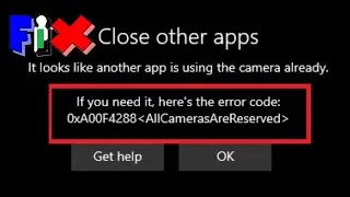 How to Fix Camera Error code 0xa00f4288 in windows pc || All Cameras Are Reserved