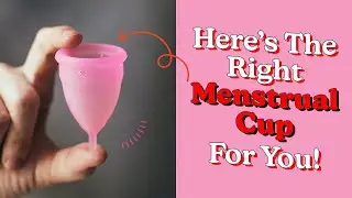 Choosing The Right MENSTRUAL CUP | #AskACosmoCoach