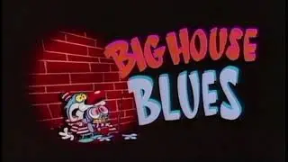 Ren And Stimpy Soundtrack Big House Blues