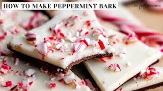 How to Make Peppermint Bark