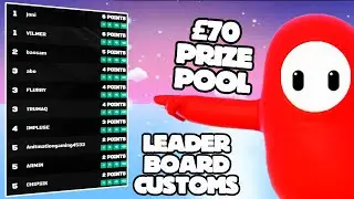 Fall Guys LeaderBoard Customs | &pound;70 PRIZE POOL 💰| Fall Guys Live Customs 2/7