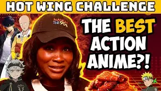 Can We Guess the Top 5 Action Anime?! (Spicy Hot Wing Challenge) ft @michellemaka_ @cali__tea