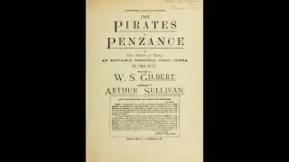 The Pirates of Penzance - William S. Gilbert | Full Audiobook 📚