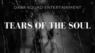 Tears of the Soul - Eclipse