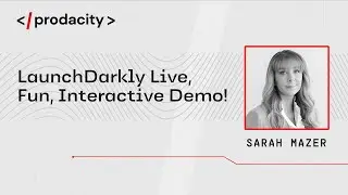 Prodacity: [LaunchDarkly] Dark Launching with Feature Management Live Demo
