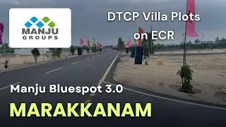 Marakkanam Plots For Sale | Manju Bluespot 3.0 | ECR, Chennai #marakkanam #ecr #plots #land