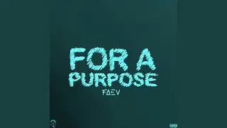 For A Purpose