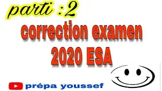 #Parti2# correction examen 2020 esa