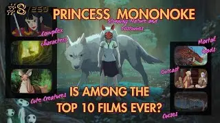 Enchanted by Princess Mononoke's nuance: A breakdown #letterboxdtop250