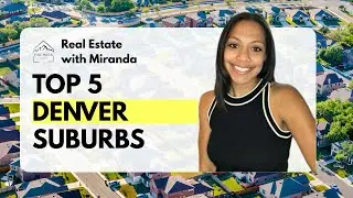 Top 5 Denver Suburbs